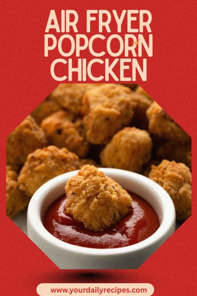 Air fryer Popcorn chickens