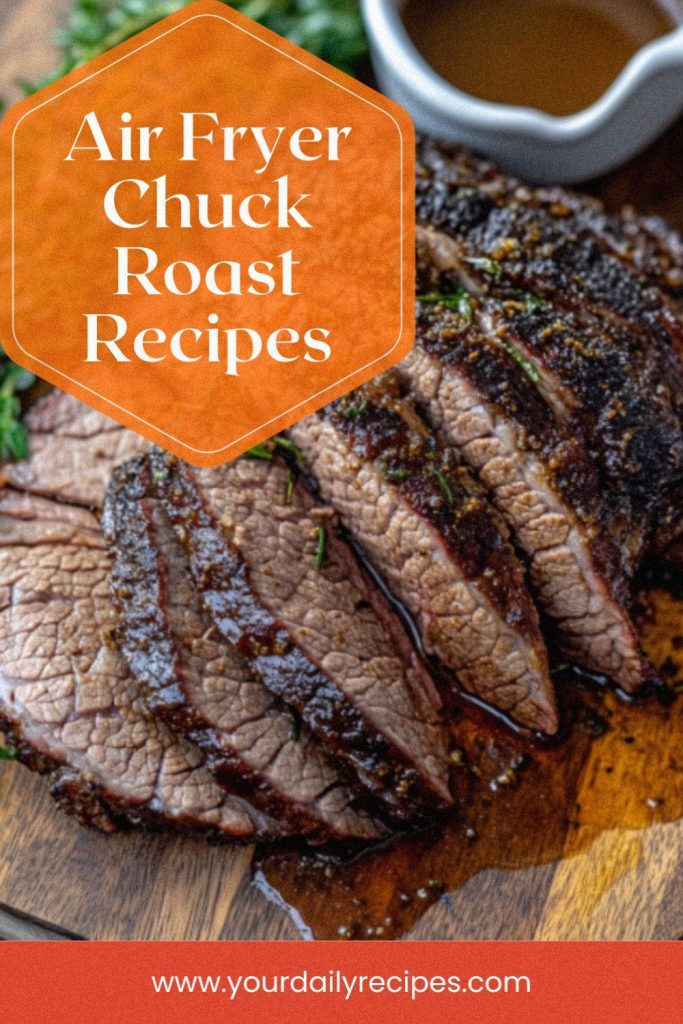 Air Fryer Chuck Roast Recipes